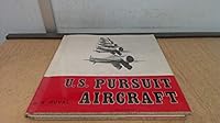 U.S. pursuit aircraft, 1918-1936 0851531857 Book Cover