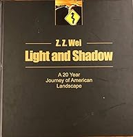 Light and Shadow: A 20 Year Journey of American Landscape 0984138900 Book Cover