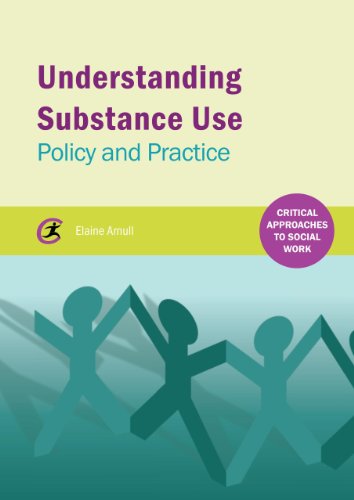 Understanding Substance Use: Policy and Practice view 2