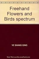 Freehand Flowers and Birds spectrum 7810190989 Book Cover