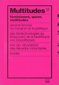 Paperback Multitudes, numéro 12 : Féminisme, Queer, Multitudes [French] Book