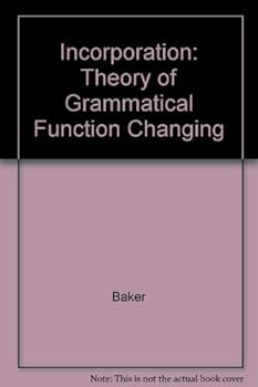 Hardcover Incorporation: A Theory of Grammatical Function Changing Book