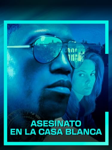 Asesinato en la Casa Blanca