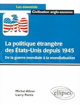 Paperback La politique étrangère des États-Unis depuis 1945 [French] Book