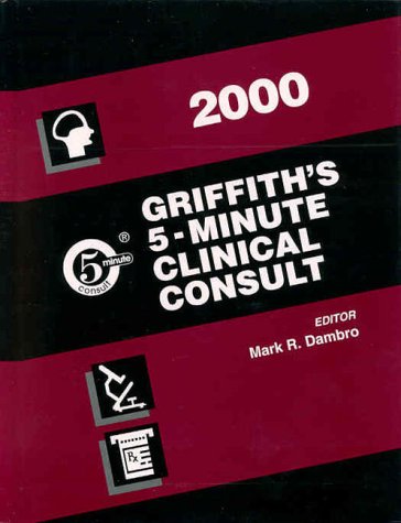 Griffith's 5 Minute Clinical Consult 2000