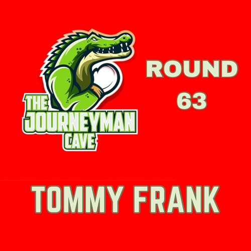 Round 63 - Tommy Frank