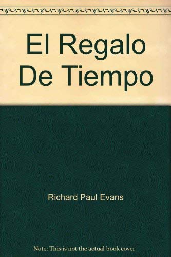 El Regalo De Tiempo [Spanish] 0684824264 Book Cover