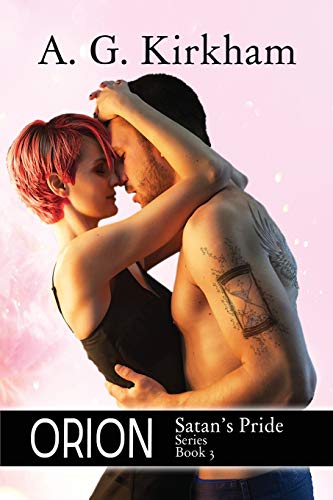 Orion: Satan's Pride Series Book 3 Orion: Satan's Pride Series Book 3
