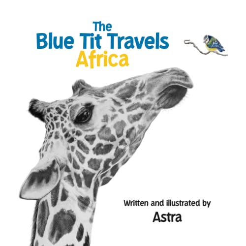 The Blue Tit Travels Africa