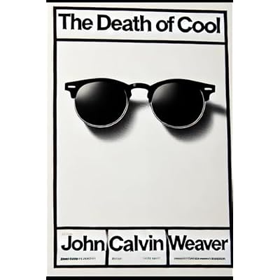 The Death of Cool