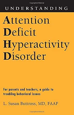 Understanding Attention Deficit Hyperactivity Disorder (Understanding ...