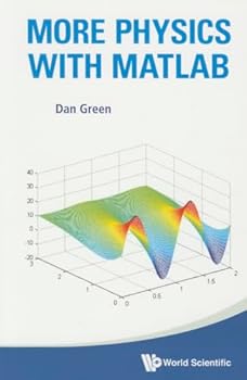 Paperback More Physics with MATLAB (with Companion Media Pack) Book