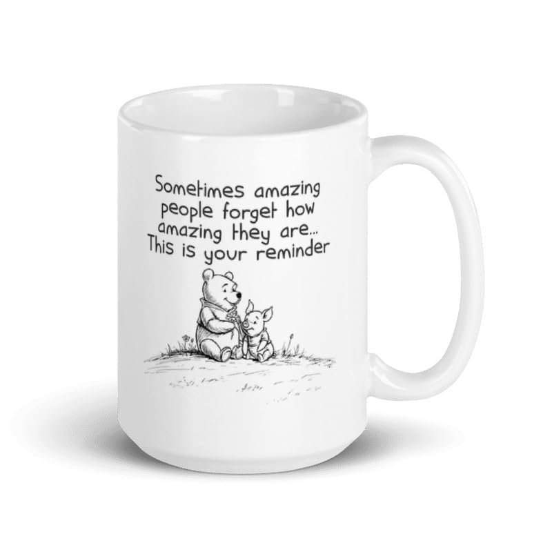 Fauntin Gifts Inspirational Quote Mug, White Ceramic, 'Sometimes Amazing People' Inspired by Winnie the Pooh 1926 (15oz White Mug)