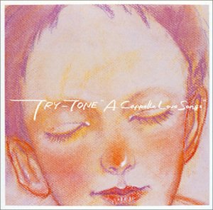 TRY-TONE - A Cappella Love Songs - CD