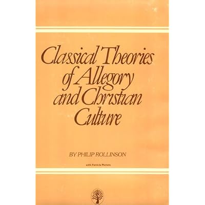 Classical Theories of Allegory and Christian Culture
