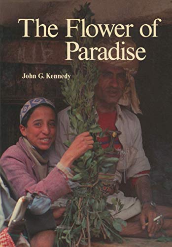 The Flower of Paradise: The Institutionalized Use of the Drug Qat in North Yemen (Culture, Illness and Healing, 10)