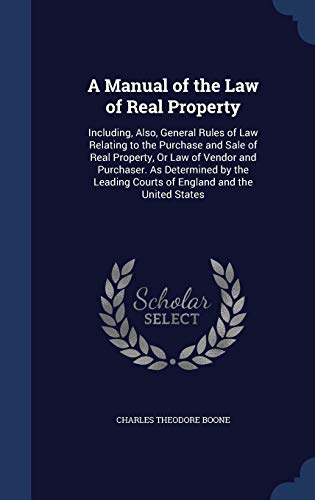 A Manual of the Law of Real Property: Including... 1298961106 Book Cover