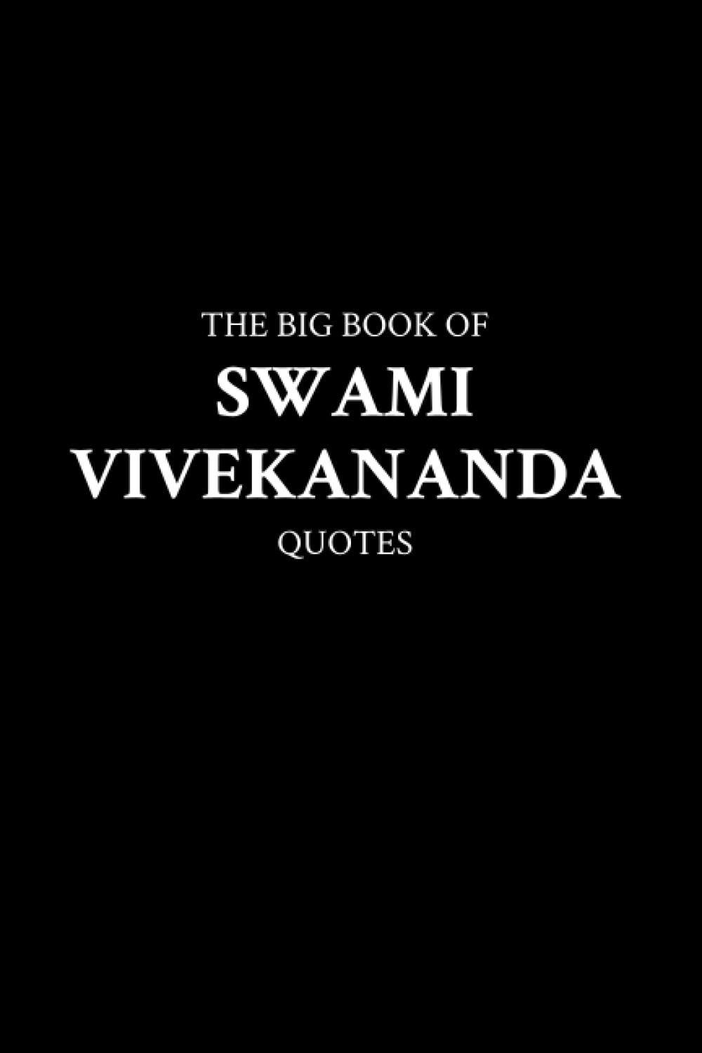 The Big Book of Swami Vivekananda Quotes