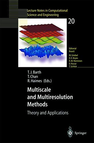 Multiscale and Multiresolution Methods: Theory and Applications: 20 (Lecture Notes in Computational Science and Engineering) view 2