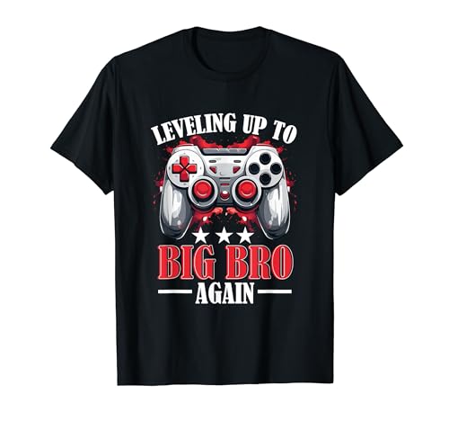 Gamer Gaming Leveling Up To Big Bro Wieder T-Shirt