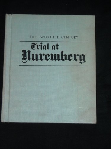Trial at Nuremberg (The Twentieth Century)