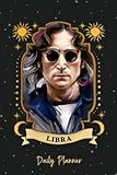 daily planner: zodiac libra john lennon legendary singer rock and roll hall inspirational artist 190 pages 6 x 9 goals zodiac planner horoscope ... tracker schedule with priorities to-do list