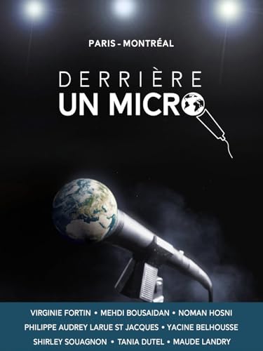 Derrière un micro - Paris Montréal