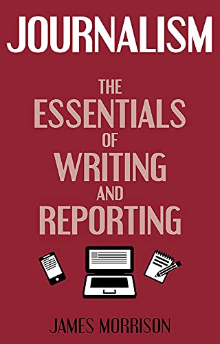 Crowood Press (UK) - Journalism: The Essentials of Writing and Reporting - -22%