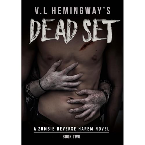 Dead Set: A Zombie Reverse Harem -- V.L Hemingway episode artwork