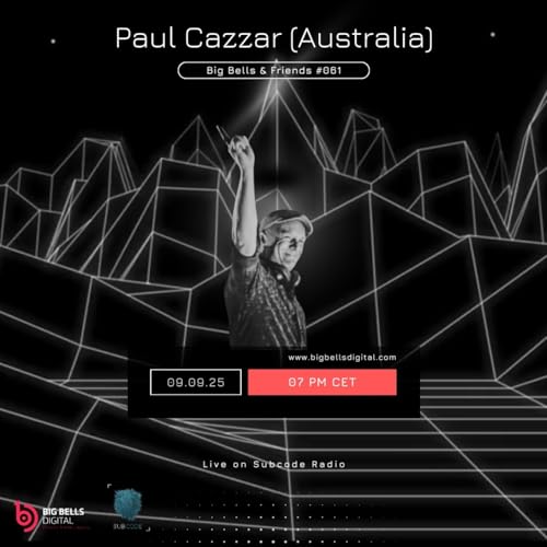 Big Bells and Friends No.61 feat. Paul Cazzar (AUS)