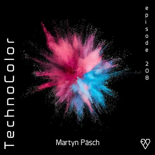 TechnoColor Podcast 208 | Martyn P&auml;sch