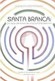 santa branca padaria  Santa Branca (Portuguese Edition)