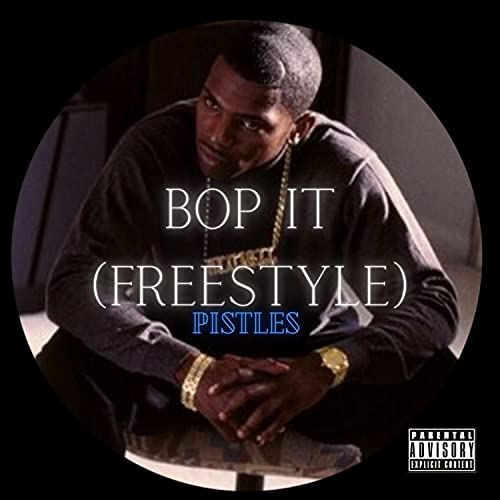  Bop it freestyle [Explicit]