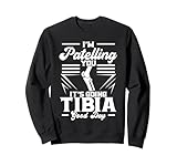 Photo Gallery ti sto patelling sta andando tibia good day doctor puns felpa Photo Gallery ti sto patelling sta andando tibia good day doctor puns felpa
