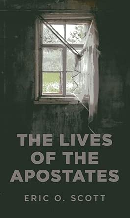 The Lives of the Apostates Reprint Edition book cover