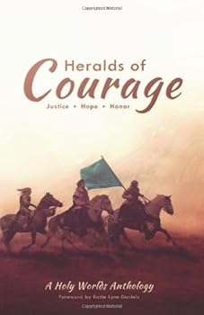 Paperback Heralds of Courage: A Holy Worlds Anthology Book