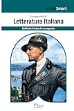 Compendio di Letteratura Italiana - Dall'Unità d'Italia alle avanguardie: Edizione Scolastica con Riassunti, Schemi e Tabelle