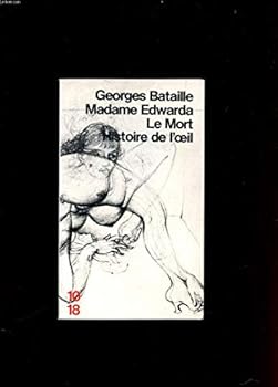 Paperback Madame Edwarda/Le Mort/Histoire De L'oeil [French] Book