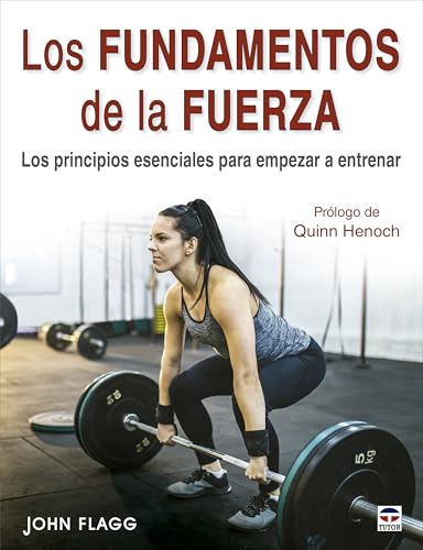 Los fundamentos de la fuerza (EN FORMA)