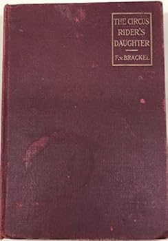Hardcover The Circus-Rider's Daughter Book