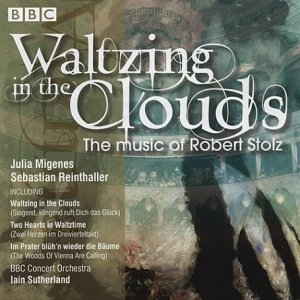 Waltzing in the clouds: The music of Robert Stolz
