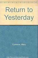 Return to Yesterday 1842620029 Book Cover