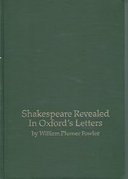 Hardcover Shakespeare Revealed in Oxford's Letters Book