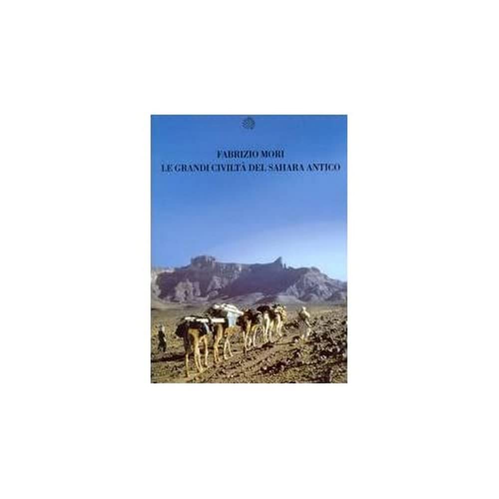 Le grandi civiltà del Sahara antico