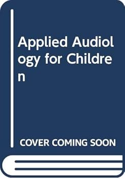 Applied Audiology for Children