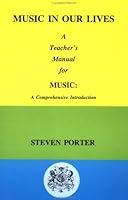 Music in Our Lives: A Teacher's Manual for Music 0935016961 Book Cover
