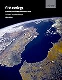 First Ecology: Ecological Principles and Enviromental Issues