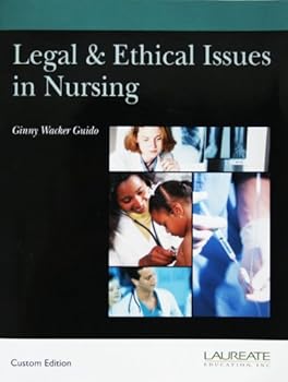 Unknown Binding Legal and Ethical Issues in Nursing (Custom Edition) Book