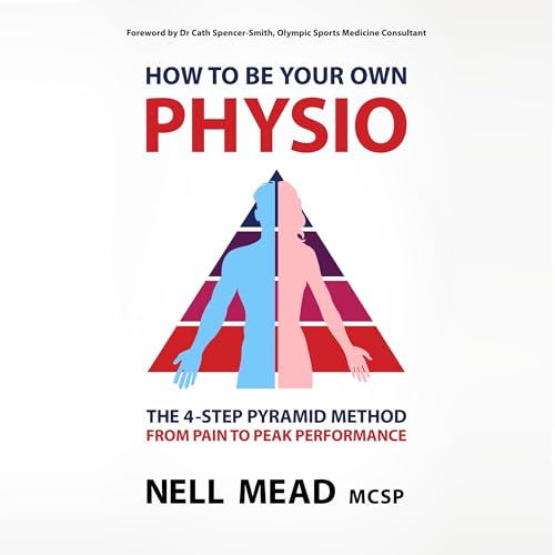 How to Be Your Own Physio Audiolibro Por Nell Mead arte de portada