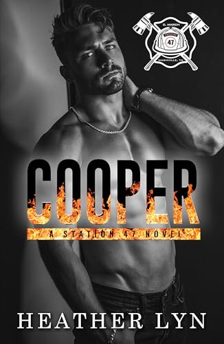 Cooper: A Station 47 Novel